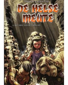 HELSE MEUTE: 04: HET HOL VAN HET KWAAD
De helse meute is nog steeds op zoek naar het 'tribuut van de goden', een legendarische schat die de Romeinse keizers aan de goden nalieten. Maar hoe dichter onze helden bij hun doel komen, hoe meer ze de effecten v