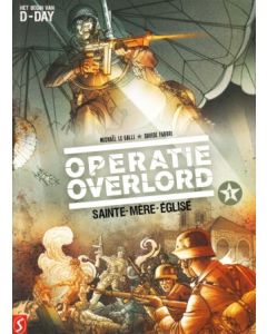 OPERATIE OVERLORD: 01: SAINT-MERE-EGLISE