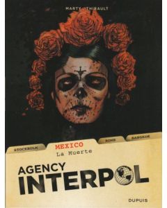 AGENCY INTERPOL: 02: MEXICO LA MUERTE