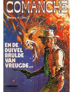 COMANCHE: 09: EN DE DUIVEL BRULDE VAN VREUGDE