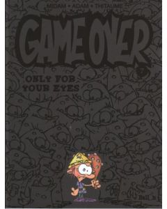 GAME OVER: 07: ONLY FOR YOUR EYES