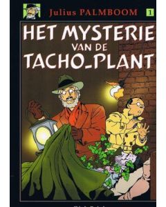 JULIUS PALMBOOM: 01: MYSTERIE VAN DE TACHO PLANT