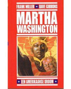 MARTHA WASHINGTON: 01: AMERIKAANSE DROOM