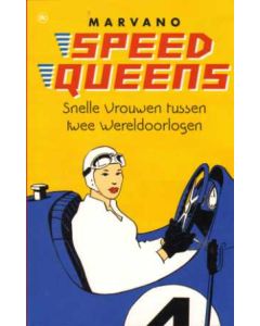 SPEED QUEENS: SNELLE VROUWEN TUSSEN TWEE WERELDOORLOGEN