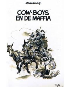 STEVEN SEVERIJN: COW-BOYS EN DE MAFFIA