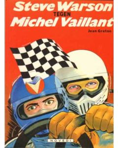 MICHEL VAILLANT: 38: STEVE WARSON TEGEN MICHEL VAILLANT