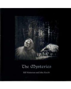 THE MYSTERIES: BY BILL WATTERSON AND JOHN KASCHT (HC)