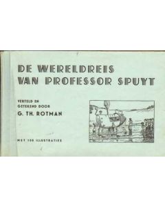 ROTMAN STRIP: DE WERELDREIS VAN PROFESSOR SPUYT (1938)