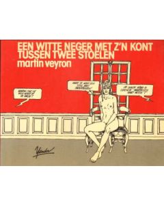 EEN WITTE NEGER MET Z'N KONT TUSSEN TWEE STOELEN (1984)