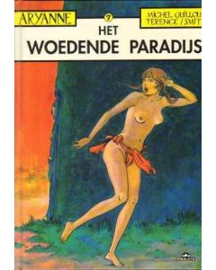 ARYANNE: 07: HET WOEDENDE PARADIJS (HC)