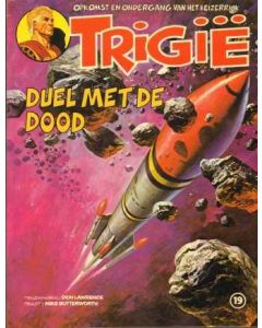 TRIGIE: 19: DUEL MET DE DOOD (1E DRUK)