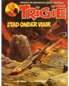 TRIGIE: 16: STAD ONDER VUUR (1E DRUK)