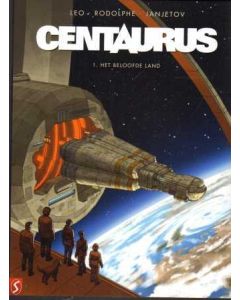 CENTAURUS: 01: HET BELOOFDE LAND