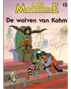 AXEL MOONSHINE: 12: DE WOLVEN VAN KOHM