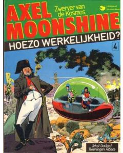 AXEL MOONSHINE: 04: HOEZO WERKELIJKHEID (1984)