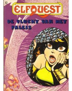 ELFQUEST: 32: DE VLUCHT VAN HET PALEIS