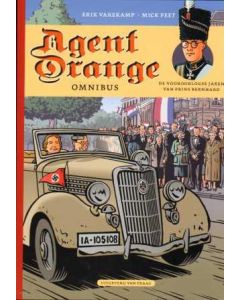 AGENT ORANGE OMNIBUS: DE VOOROORLOGSE JAREN VAN PRINS BERNHARD