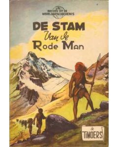 TIMOERS: 01: DE STAM VAN DE RODE MAN (1955)