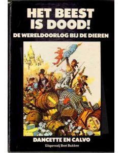 BEEST IS DOOD: CALVO: WERELDOORLOG BIJ DE DIEREN (HC 1977)