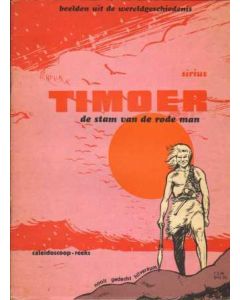 CALEIDOSCOOP REEKS: TIMOER: DE STAM VAN DE RODE MAN (1976)