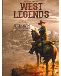 WEST LEGENDS: 06: BUTCH CASSIDY & THE WILD BUNCH