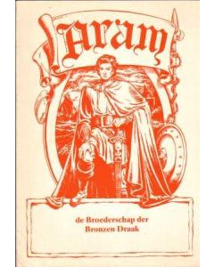 ARAM: 16: DE BROEDERSCHAP DER BRONZEN DRAAK (1981)