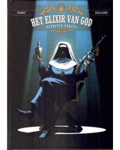 HET ELIXIR VAN GOD: 01: SPIRITUS SANCTI (HC)