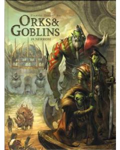 ORKS EN GOBLINS: 19: NERROM (HC)