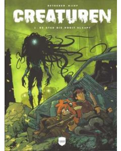 CREATUREN: 01: DE STAD DIE NOOIT MEET SLAAPT