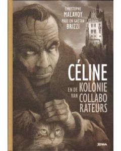 CELINE: CELINE EN DE KOLONIE VAN COLLABORATEURS (HC)