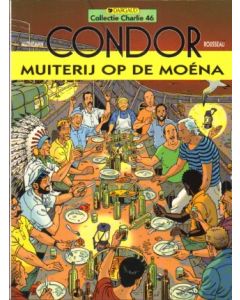 COLLECTIE CHARLIE: 46: CONDOR: MUITERIJ OP DE MOENA