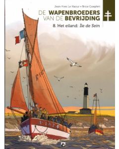 WAPENBROEDERS VAN DE BEVRIJDING: 08: HET EILAND ILE DE SEIN