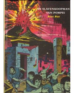 SLAVENKOOPMAN VAN POMPEI: BUNDELING BERT BUS (HC)