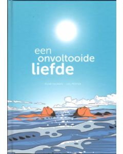 ONVOLTOOIDE LIEFDE: EEN ONVOLTOOIDE LIEFDE (HC)