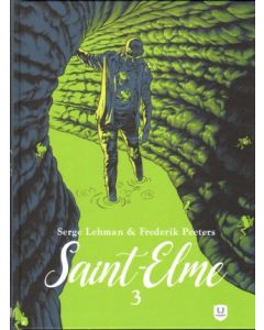 SAINT ELME: 03: DE BRENGER VAN SLECHT NIERUWS (HC)
