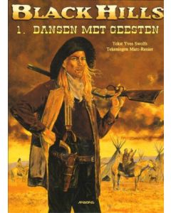 BLACK HILLS: 01: DANSEN MET GEESTEN