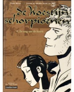 WOESTIJNSCHORPIOENEN: 04: DE WEG VAN DE KOORTS (HC 2005)