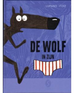 KRASSE KNARREN: SP: DE WOLF IN ZIJN ONDERBROEK (HC)