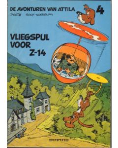 AVONTUREN VAN ATTILA: 04: VLIEGSPUL VOOR Z14 (1974)