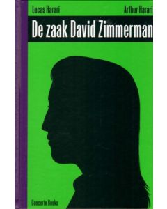 ZAAK DAVID ZIMMERMAN: DE ZAAK DAVID ZIMMERMAN (HC)