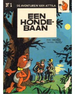 AVONTUREN VAN ATTILA: 01: EEN HONDEBAAN (1969)