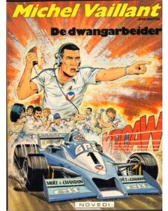MICHEL VAILLANT: 35: DE DWANGARBEIDER