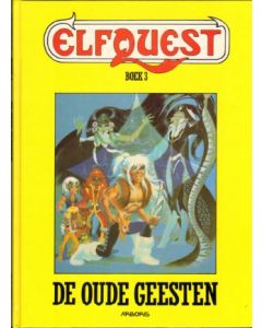 ELFQUEST INTEGRAAL: 03: OUDE GEESTEN (HC)