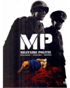 M.P. MILITAIRE POLITIE: IN HET OOG VAN DE STORM (hc)