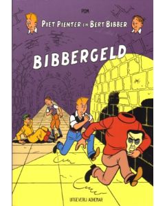 PIET PIENTER EN BERT BIBBER DE HANDELSJAREN: 05: BIBBERGELD
