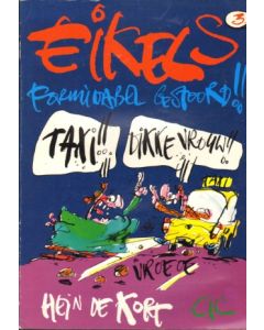 EIKELS: 03: FORMIDABEL GESTOORD (HEIN DE KORT)