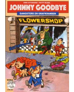 JOHNNY GOODBYE: GANSTERS EN GRAFKRANSEN (SFINXCOLLECTIE)