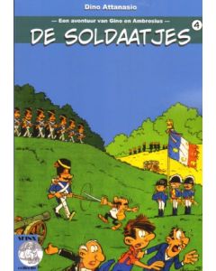 GINO EN AMBROSIUS: 04: DE SOLDAATJES (SFINX COLLECTIE 16)