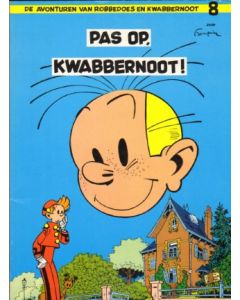 ROBBEDOES EN KWABBERNOOT: 08: PAS OP KWABBERNOOT