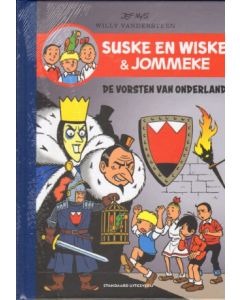 SUSKE EN WISKE EN JOMMEKE: LUXE: DE VORSTEN VAN ONDERLAND